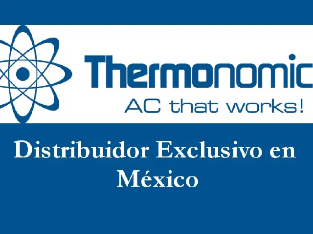 Thermonomics, AC that works! Distribuidor exclusivo en México